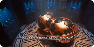 2 Goals Ahead Early Payout