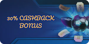 30% cashback bonus