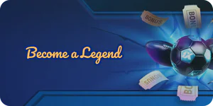 Become a Legend