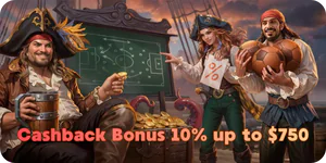 Cashback Bonus 10% up to $750 FatPirate