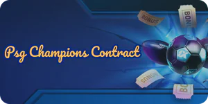 PSG Champions Contract