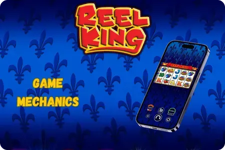 Game Mechanics in slot Reel King