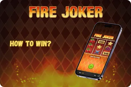 How to win in game Fire Joker